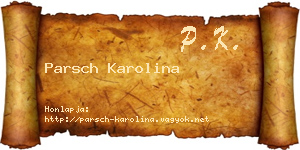 Parsch Karolina névjegykártya